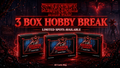 (6/27/2026) - Stranger Things Season 3x Hobby Break (10 Spots + Randomized + Spot Board Below)